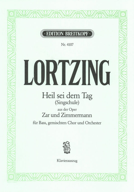 LORTZING - Tsar and Carpenter - Heil sei dem Tag