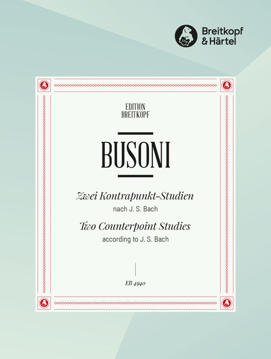 BUSONI - 2 Counterpoint Studies according to J. S. Bach K B 40, 41