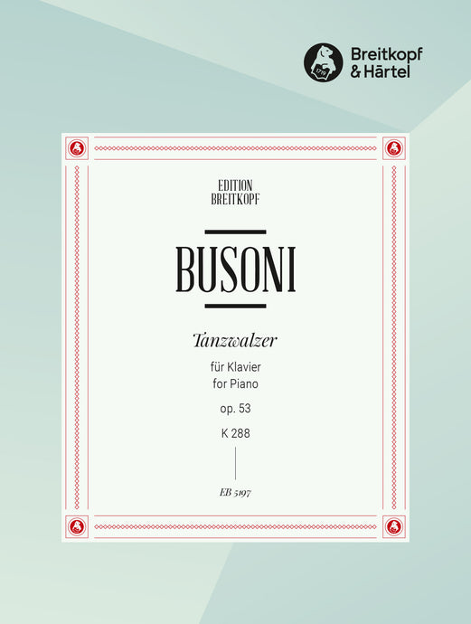 BUSONI - Tanzwalzer Op. 53 K 288