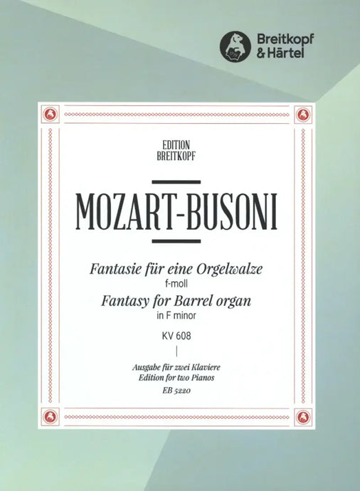 MOZART - Fantasie Fur Orgelwalze f-moll KV 608