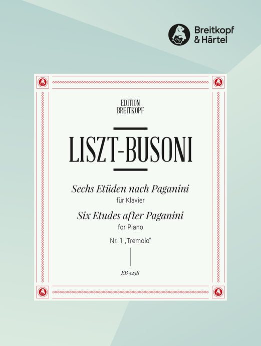 LISZT - BUSONI - 6 Etudes after Paganini