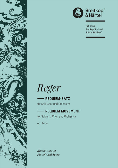 REGER - Requiem Movement Op. 145a