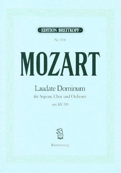 MOZART - Laudate Dominum from “Vesperae solennes de confessore” K. 339