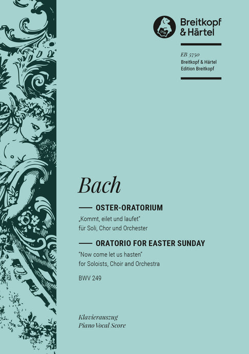 BACH - Oratorio for Easter Sunday BWV 249