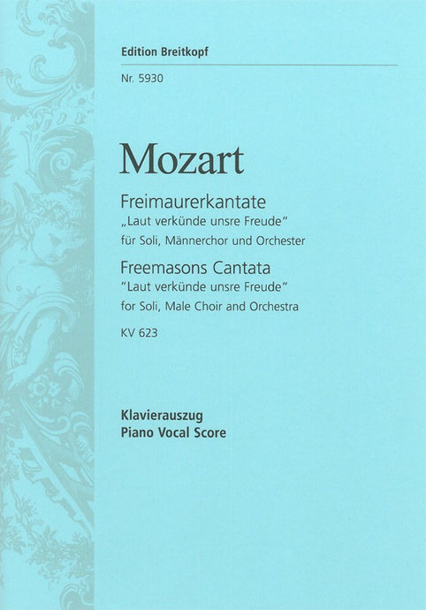 MOZART - Freemasons Cantata K. 623