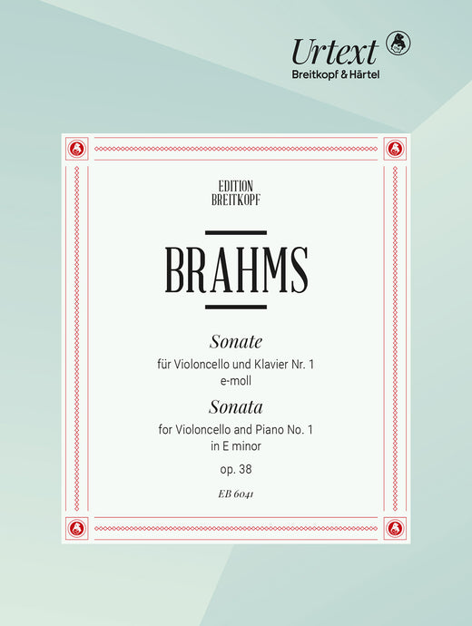 BRAHMS - Sonata No. 1 in E minor Op. 38