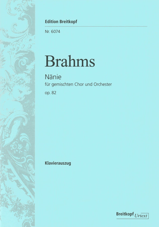 BRAHMS - Nänie Op. 82