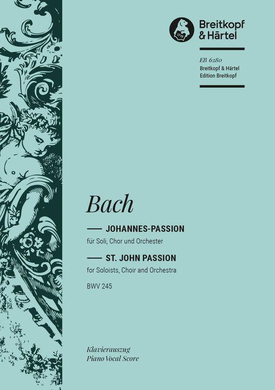 BACH - St. John Passion BWV 245