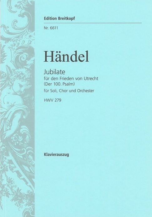 HANDEL - Jubilate for the Peace of Utrecht