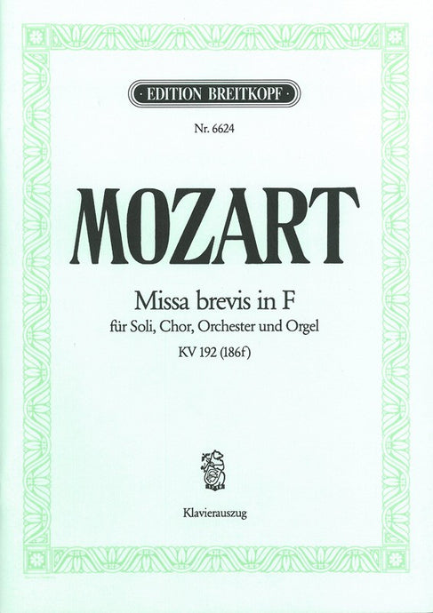 MOZART - Missa brevis in F K. 192 (186f)