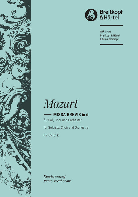 MOZART - Missa brevis in d K. 65 (61a)