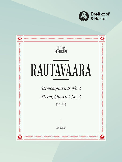 RAUTAVAARA - String Quartet No. 2 (Op. 12)