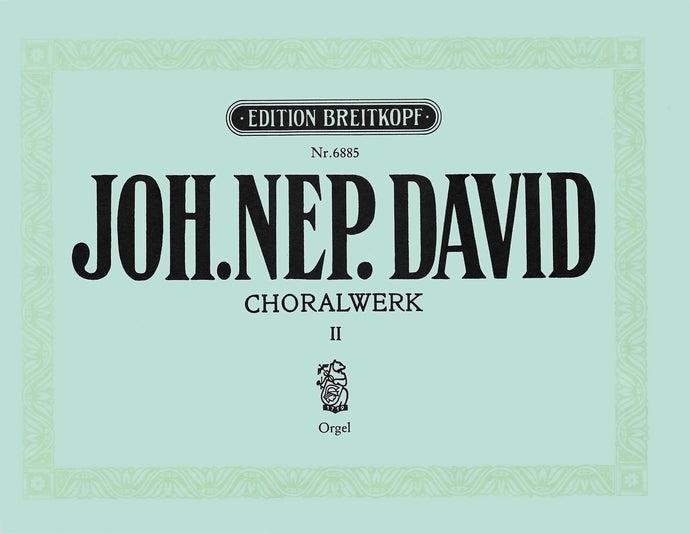 DAVID - Chorale Works