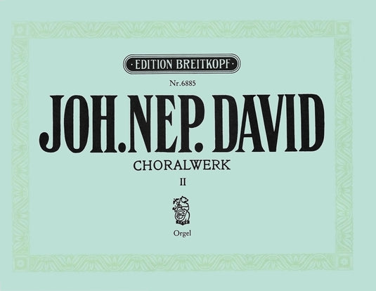 DAVID - Chorale Works