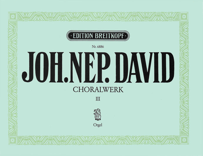 DAVID - Chorale Works