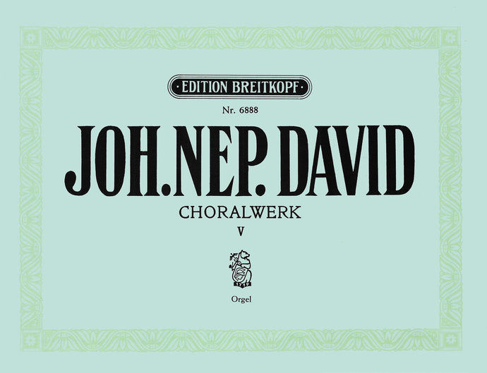DAVID - Chorale Works