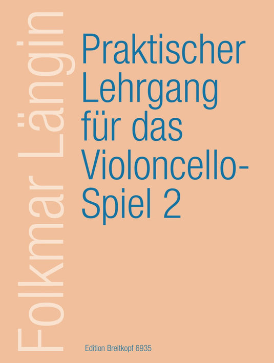 LANGIN - Praktischer Lehrgang für das Violoncellospiel