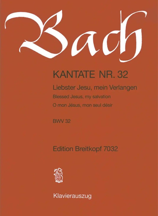 BACH - Kantate BWV 032 Liebster Jesu, mein Verlangen