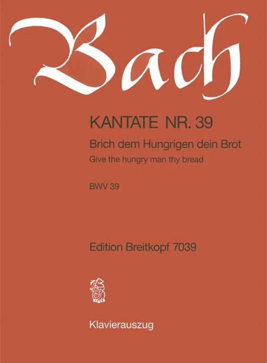 BACH - Kantate BWV 039 Brich Dem Hungrigen Dein Brot