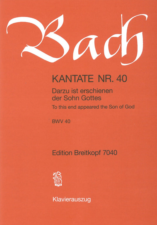 BACH - Cantata BWV 40 “To this end appeared the Son of God”