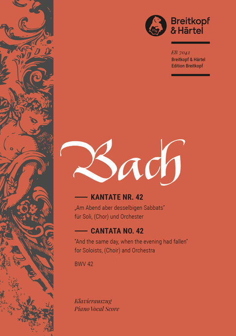 BACH - Cantata BWV 42 “And the same day, when the evening had fallen”