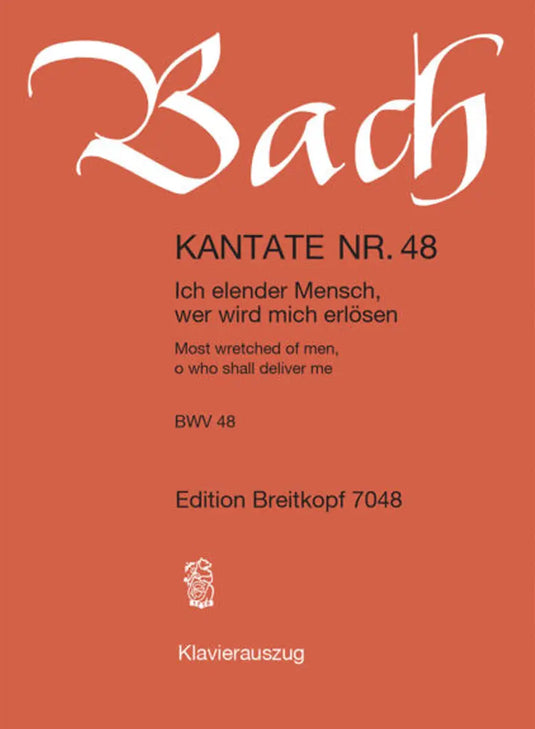 BACH - Kantate BWV 048 Most wretched of men, o who shall deliver me