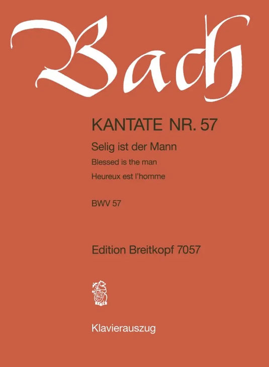 BACH - Kantate BWV 057 Selig ist der Mann