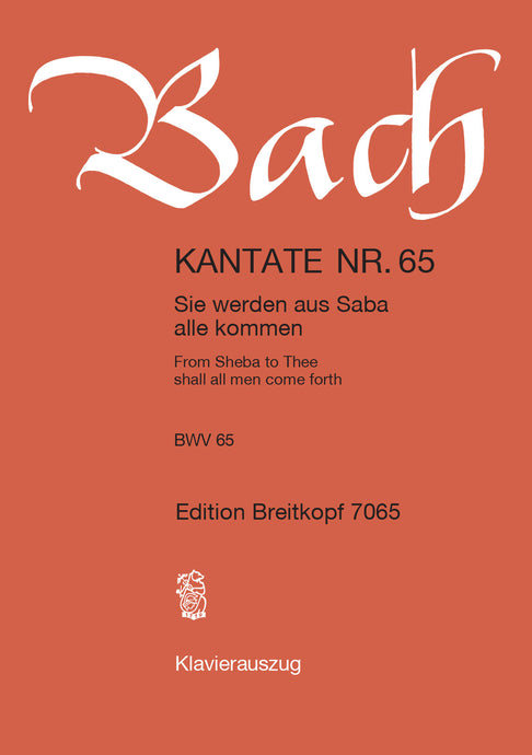 BACH - Cantata BWV 65 “From Sheba to Thee shall all men come forth”