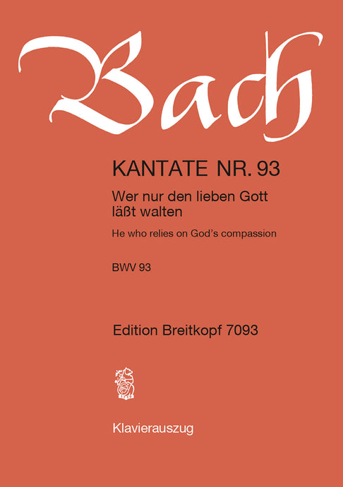 BACH - Cantata BWV 93 “He who relies on God's compassion”