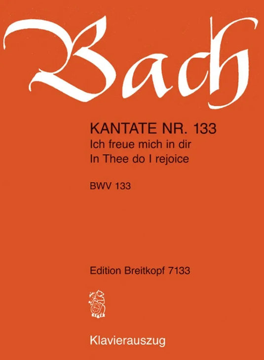 BACH - Kantate BWV 133 Ich Freue Mich In Dir