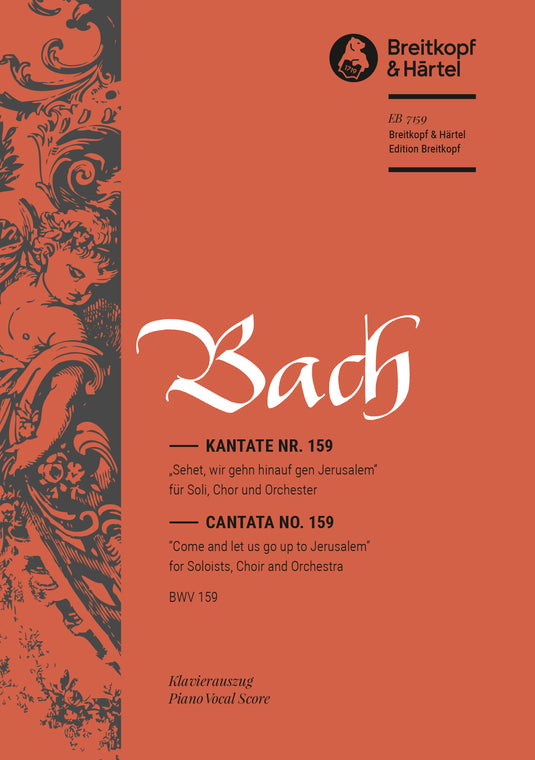 BACH - Cantata BWV 159 “Come and let us go up to Jerusalem”