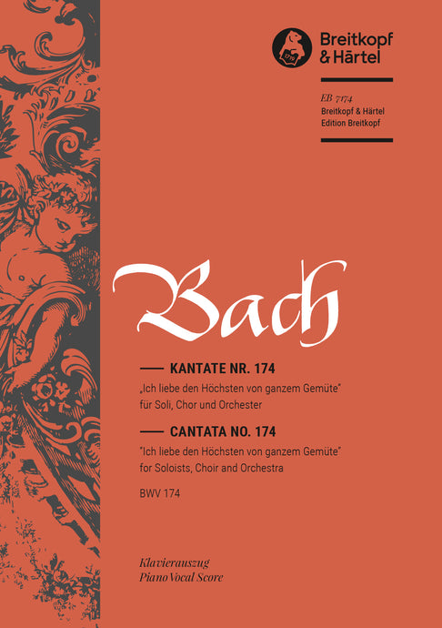 BACH - Cantata BWV 174 “Ich liebe den Höchsten von ganzem Gemüte”