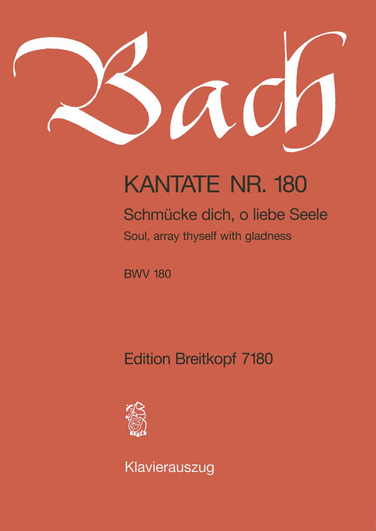 BACH - Cantata BWV 180 “Soul, array thyself with gladness”