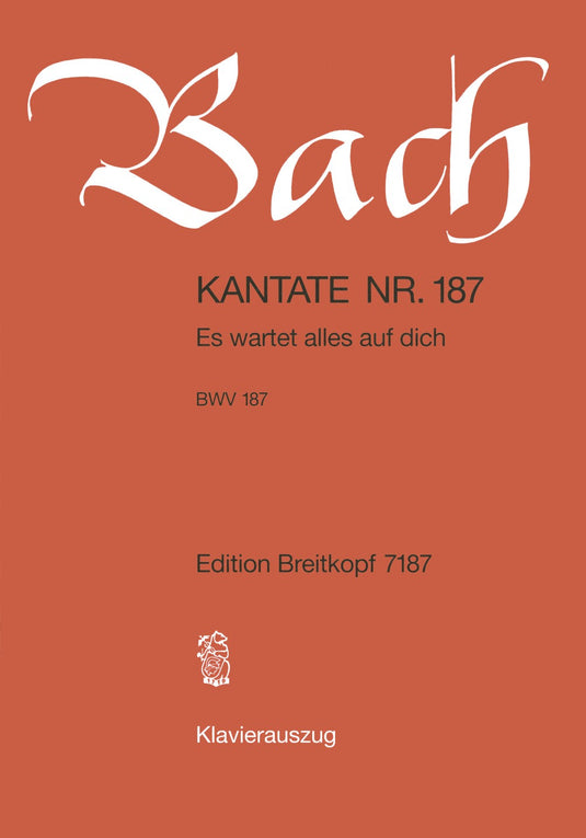 BACH - Cantata BWV 187 “Es wartet alles auf dich”