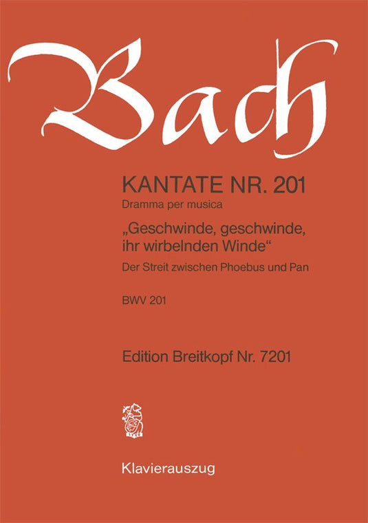 BACH - Cantata BWV 201 “Geschwinde, geschwinde, ihr wirbelnden Winde”