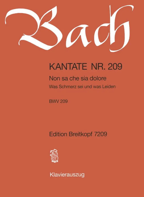 BACH - Kantate BWV 209 - Non sa che sia dolore