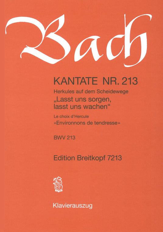 BACH - Cantata BWV 213 “Lasst uns sorgen, lasst uns wachen”