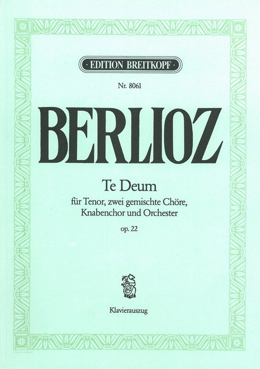 BERLIOZ - Te Deum Op. 22