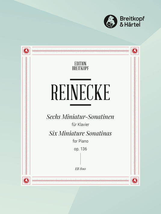 REINECKE - 6 Miniature Sonatinas Op. 136