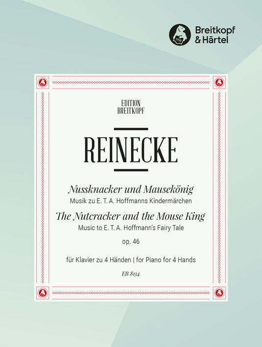 REINECKE - The Nutcracker and the Mouse King Op. 46