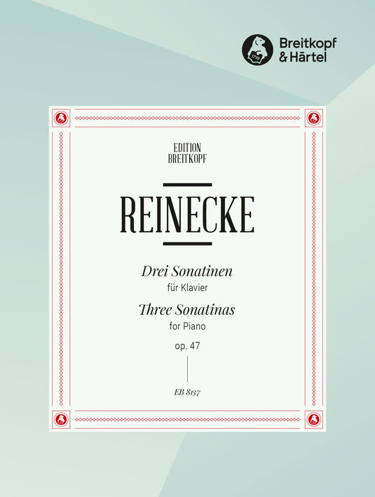 REINECKE - 3 Sonatinas Op. 47