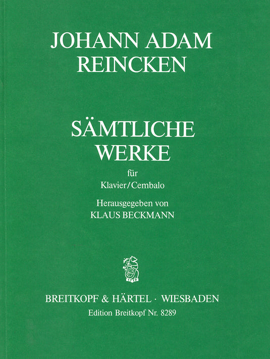 REINCKEN - Complete Works for Piano (Harpsichord)