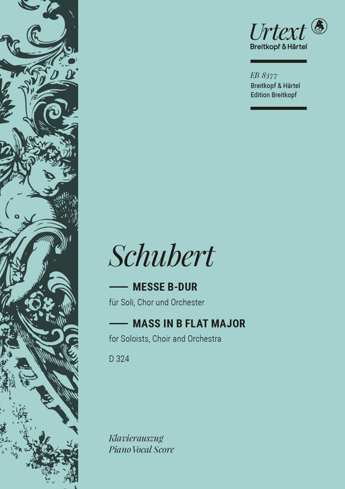 SCHUBERT - Mass in Bb major D 324 [Op. post. 141]