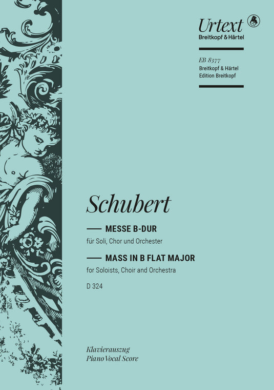 SCHUBERT - Mass in Bb major D 324 [Op. post. 141]