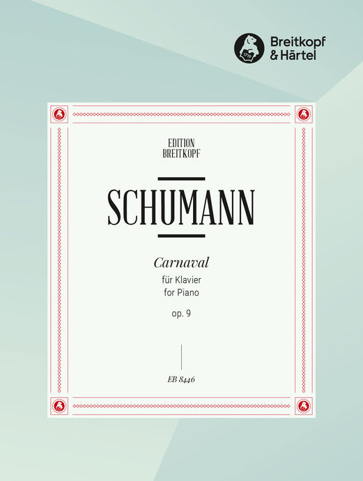 SCHUMANN - Carnaval Op. 9