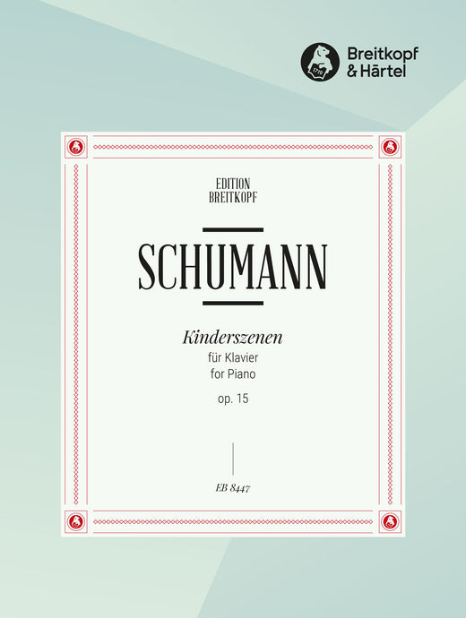 SCHUMANN - Scenes from Childhood Op. 15