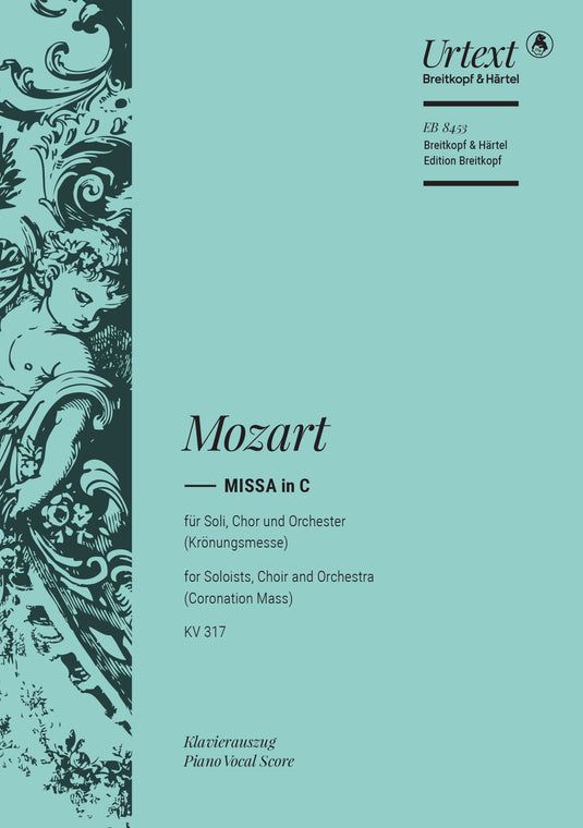 MOZART - Missa in C K. 317