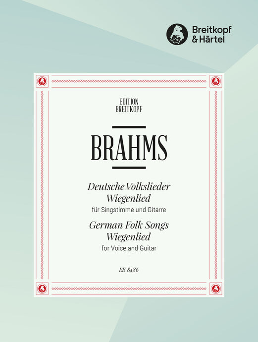 BRAHMS - German Folk Songs from WoO 33 and Wiegenlied Op. 49/4