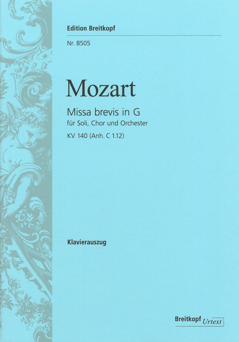 MOZART - Missa brevis in G K. 140 (App. C 1.12)