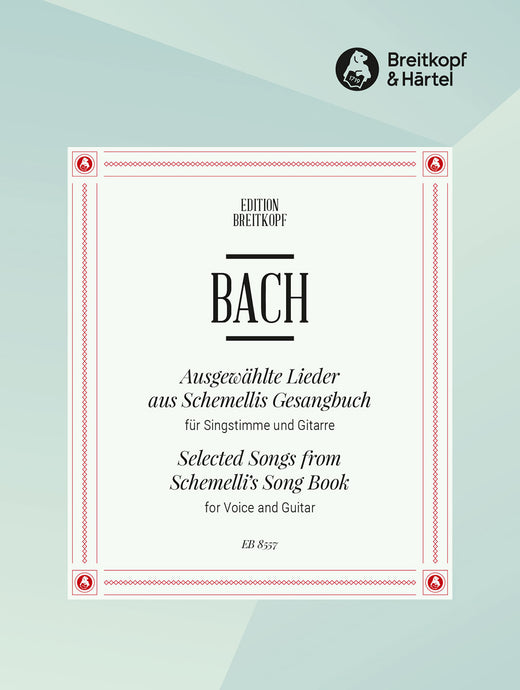 BACH - Selected Songs from Schemelli's Song Book